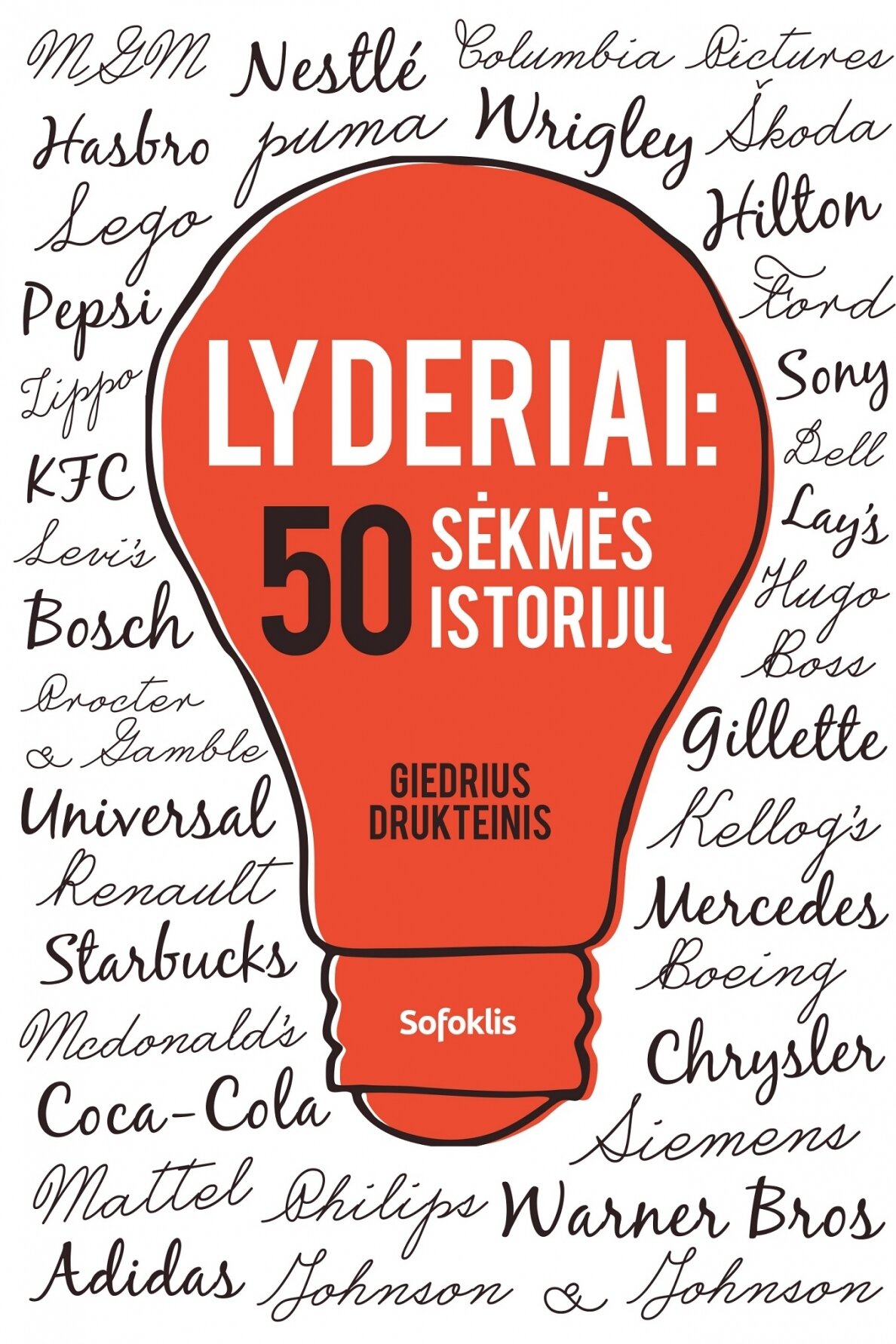 Lyderiai: 50 sėkmės istorijų