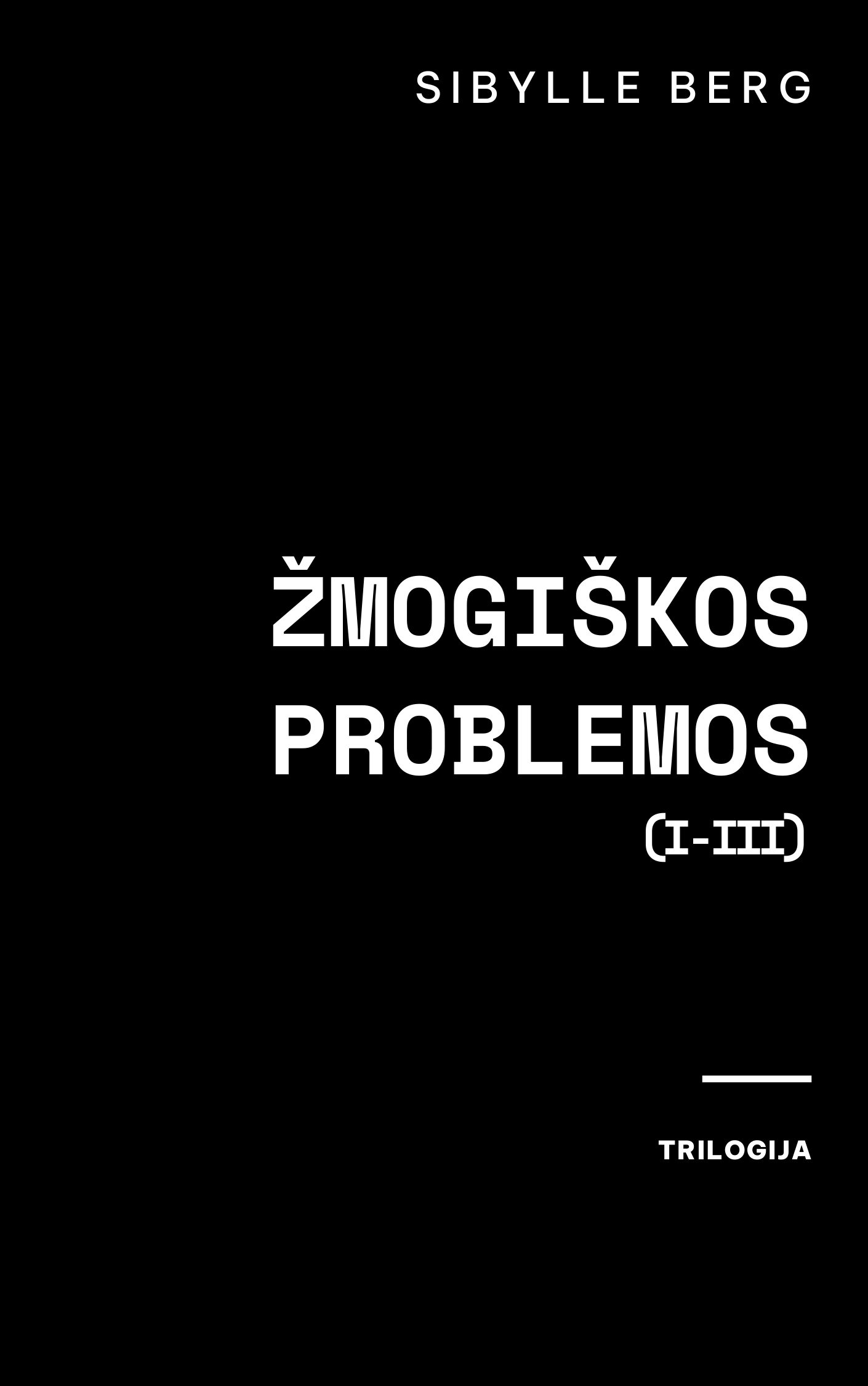 Žmogiškos problemos I-III
