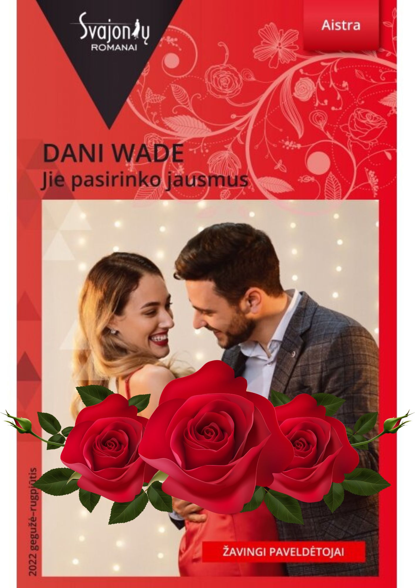 Jie pasirinko jausmus