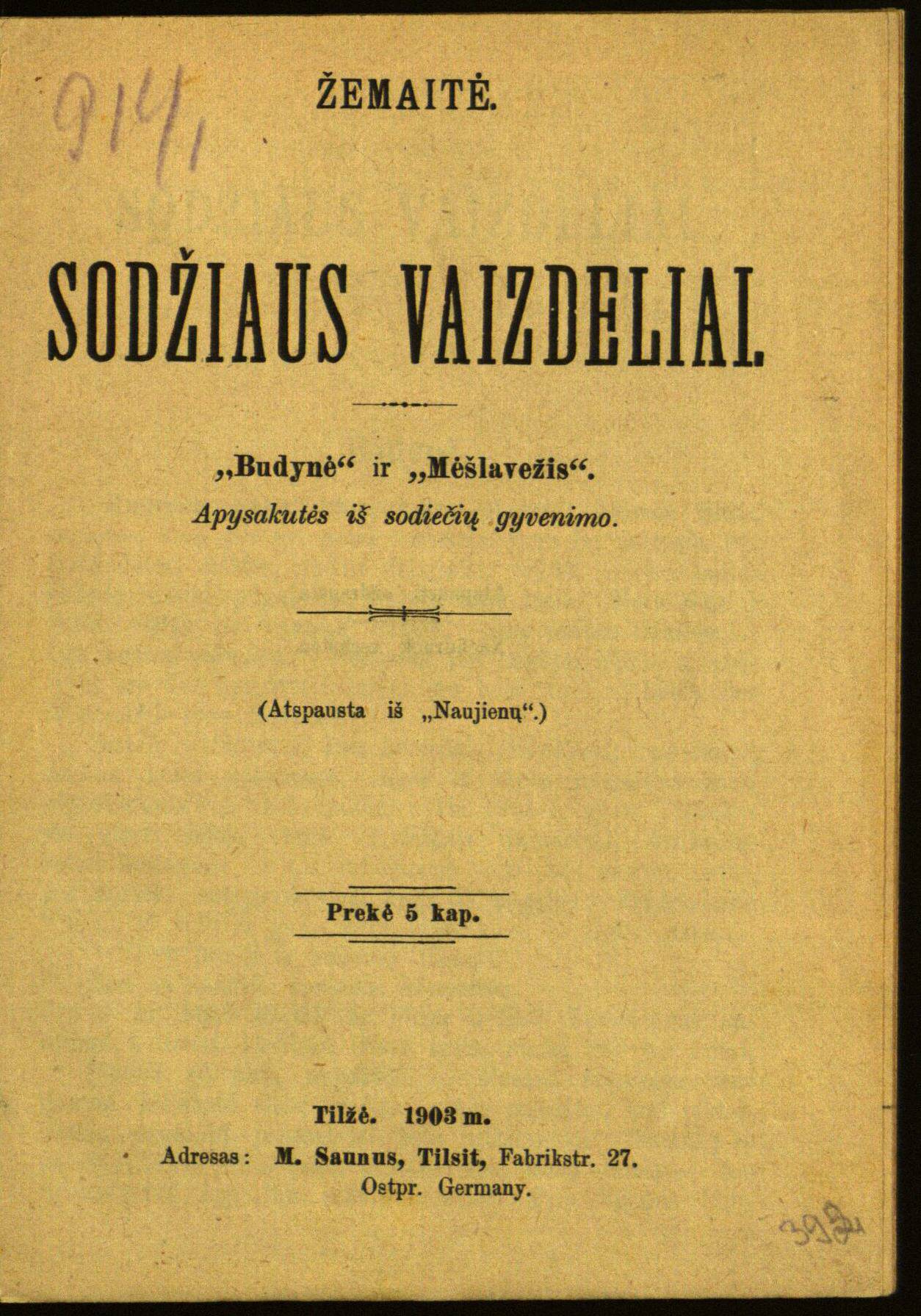 Sodžiaus vaizdeliai : „Budynė“ ir „Mėšlavežis“