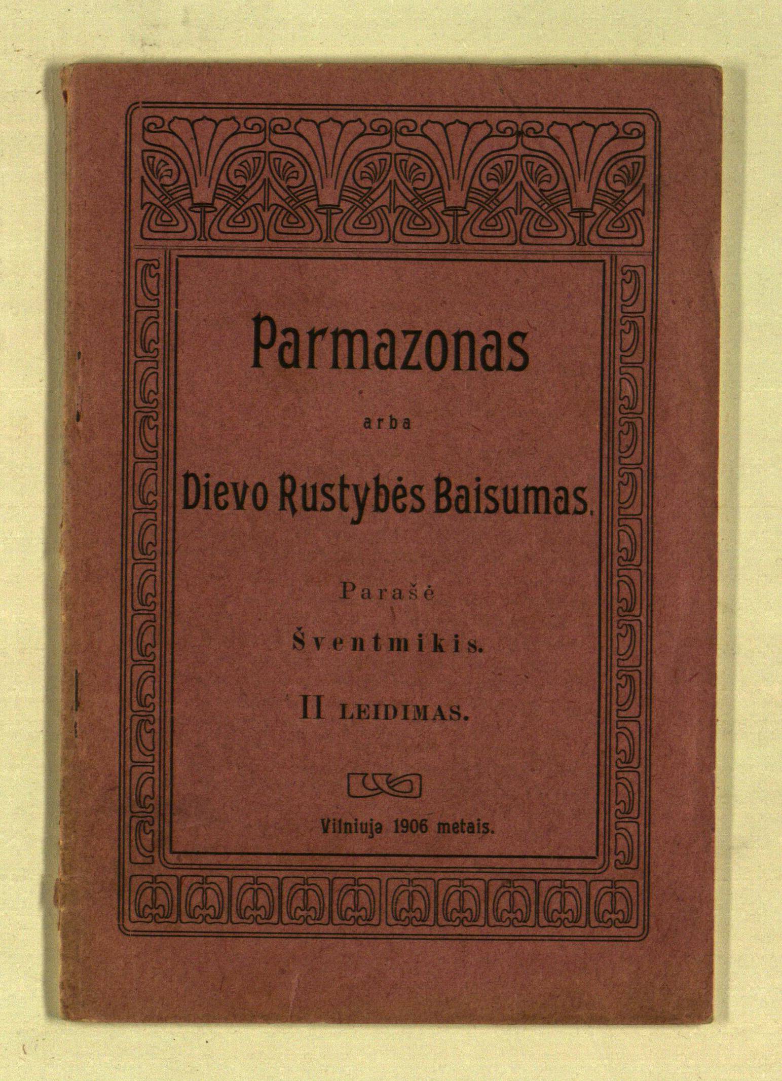 Parmazonas, arba, Dievo rustybės baisumas