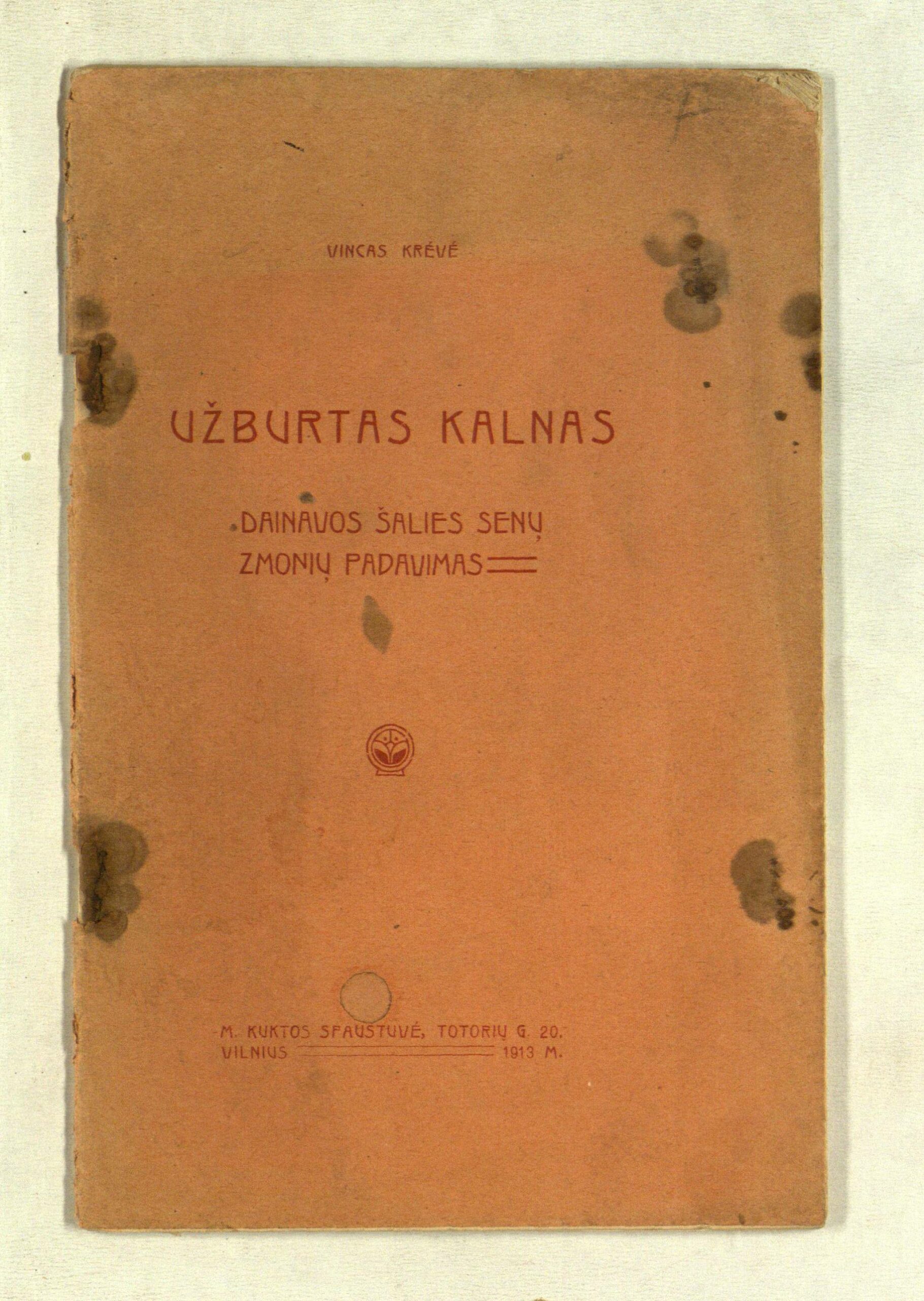 Užburtas kalnas. Dainavos šalies senų žmonių padavimas