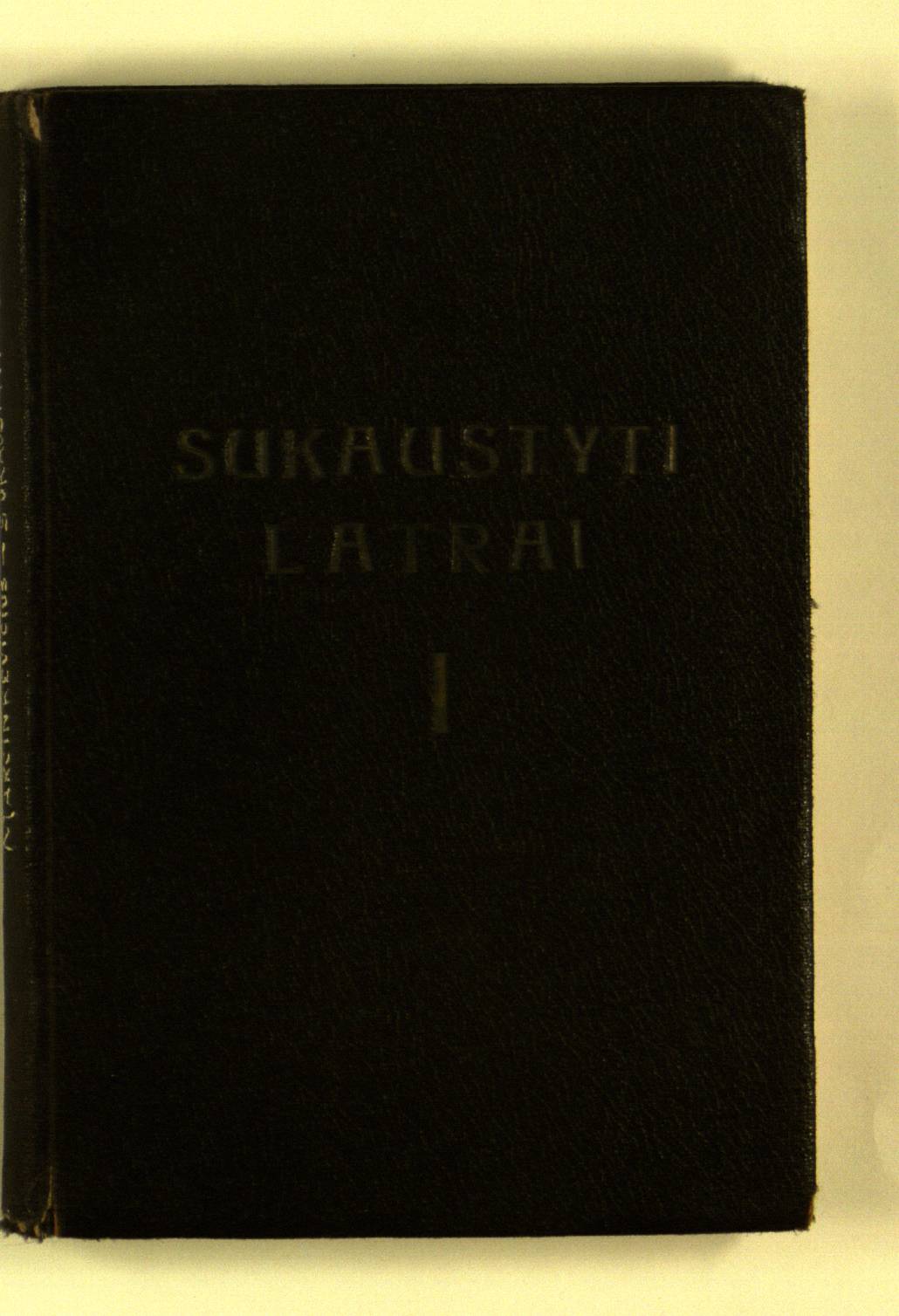 Sukaustyti latrai. 1 dalis