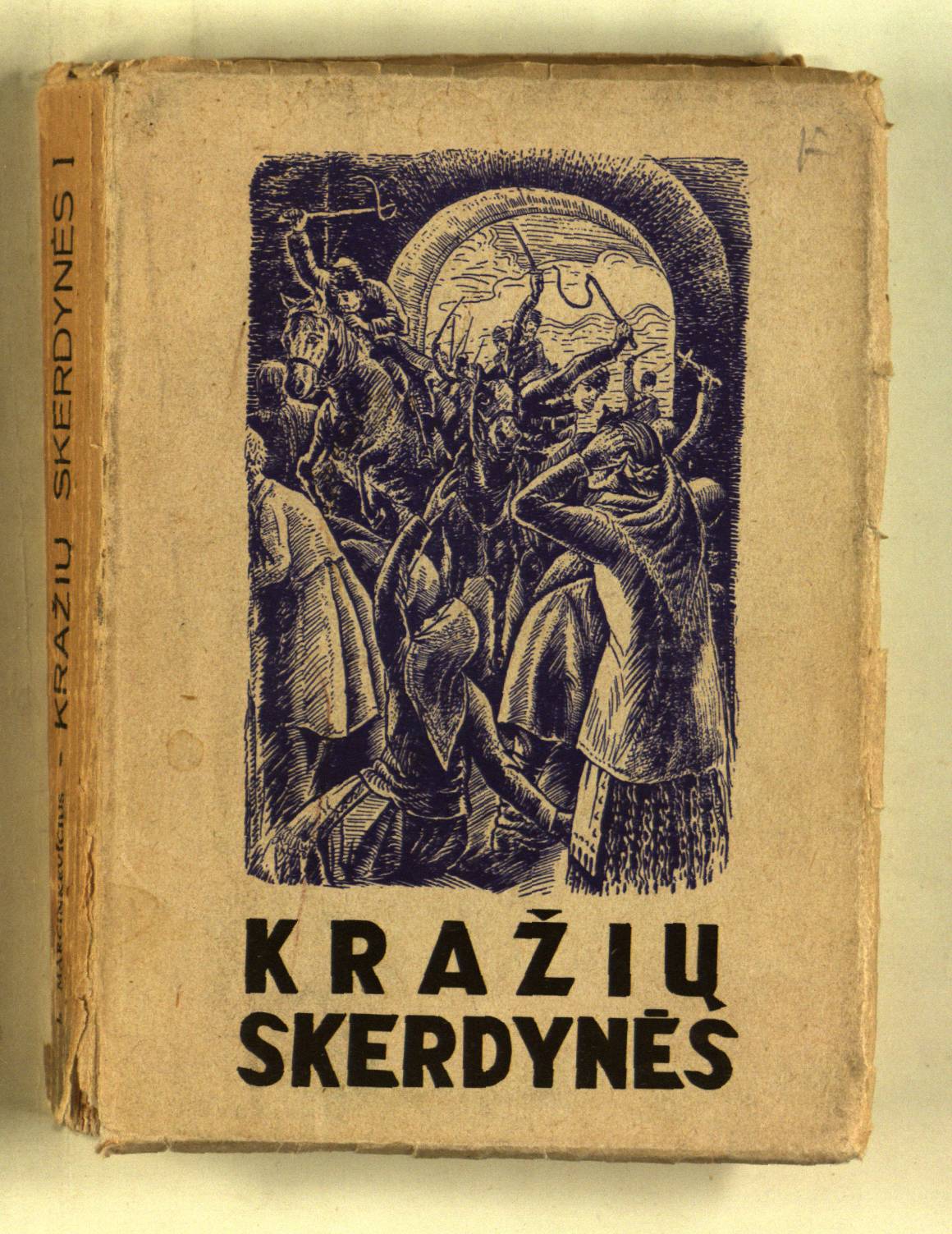 Kražių skerdynės. I tomas