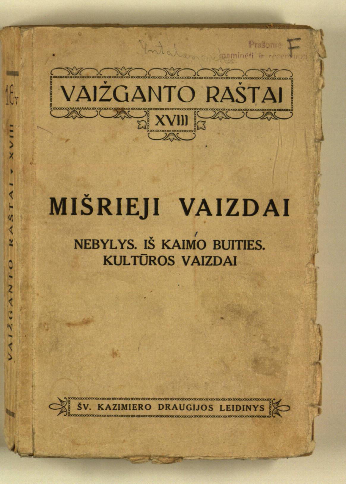Vaižganto raštai. XVIII tomas. Mišrieji vaizdai. 4 dalis. Iš kaimo buities