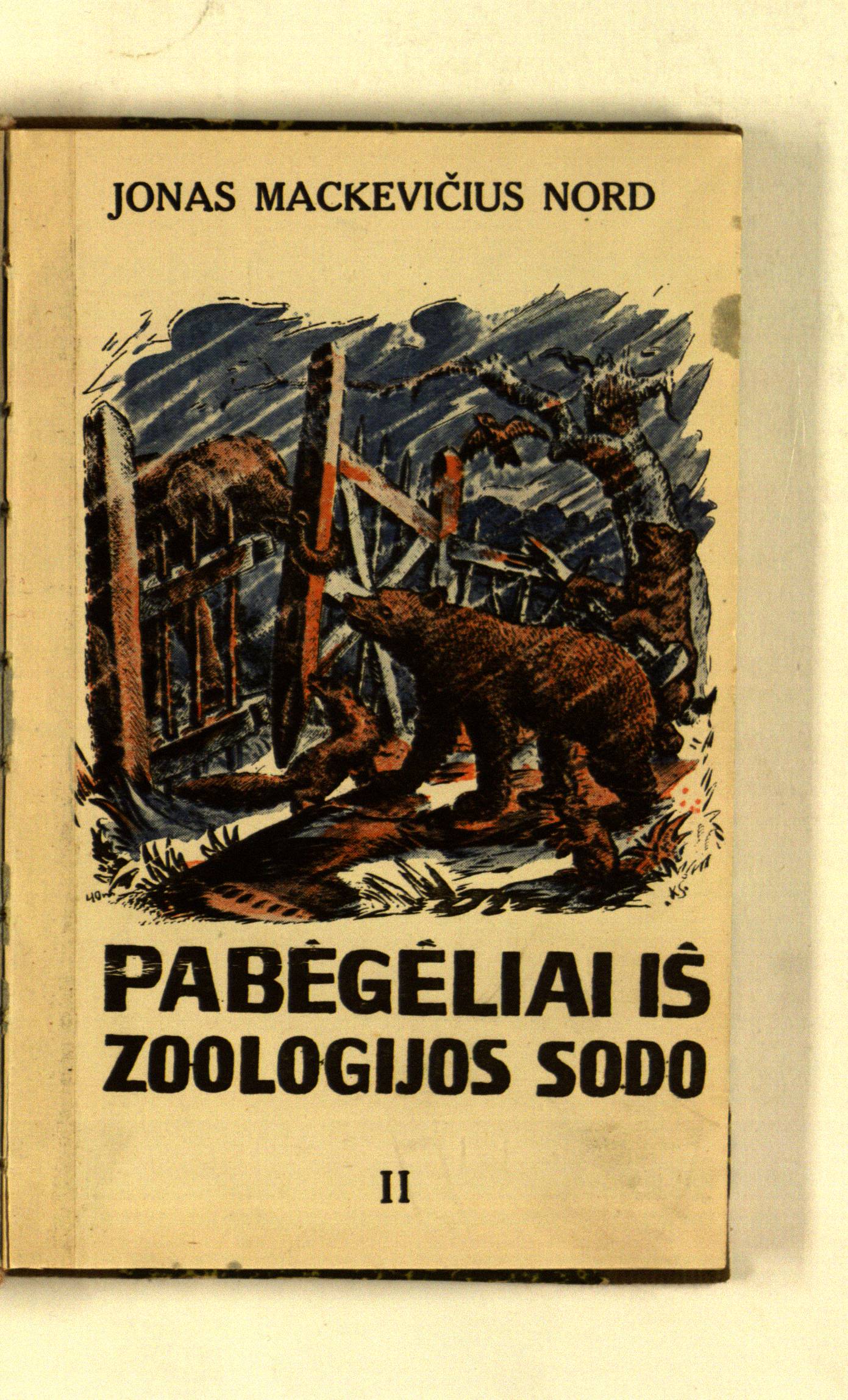 Pabėgėliai iš zoologijos sodo. 2 dalis
