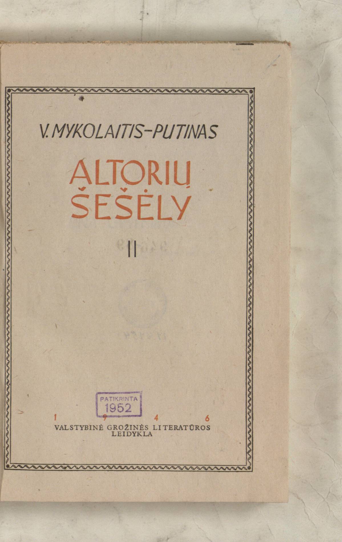 Altorių šešėly. 2 dalis