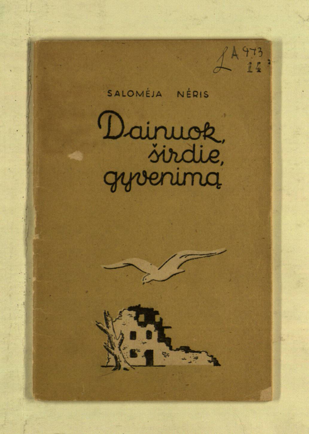 Dainuok, širdie, gyvenimą