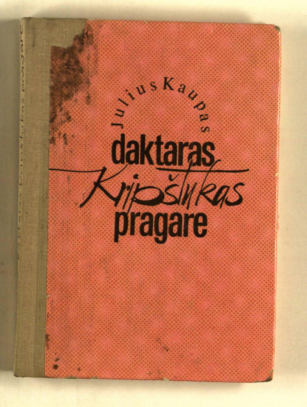 Daktaras Kripštukas pragare