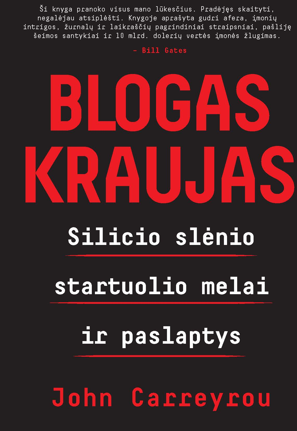 Blogas kraujas: Silicio slėnio startuolio melai ir paslaptys
