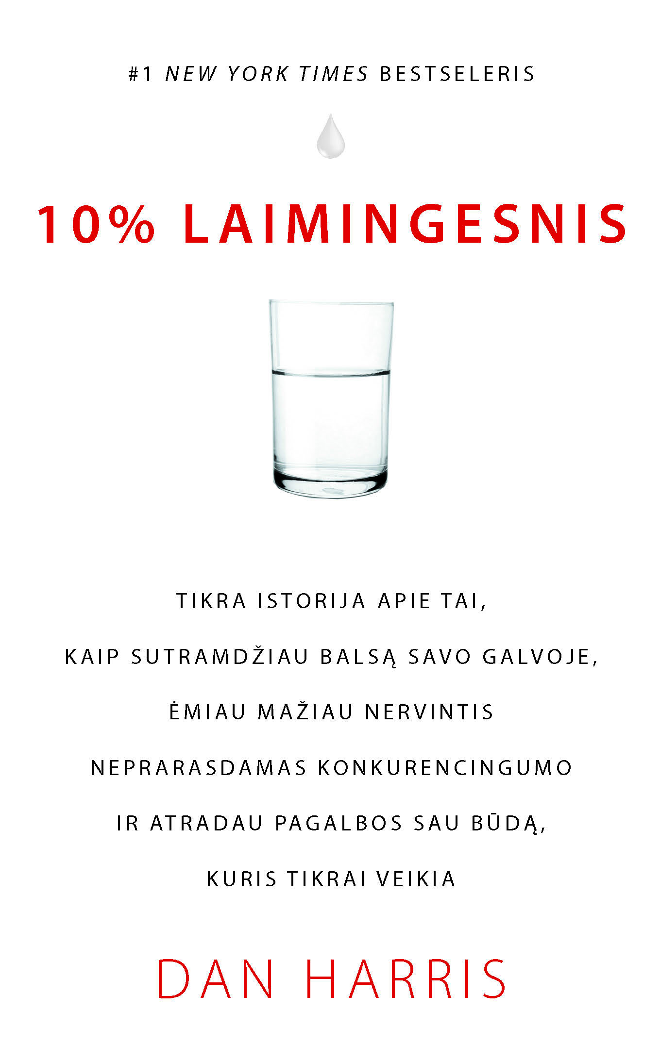10% laimingesnis
