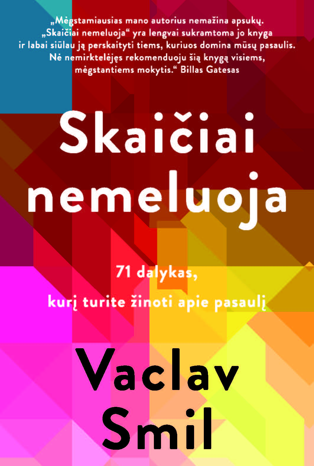 Skaičiai nemeluoja