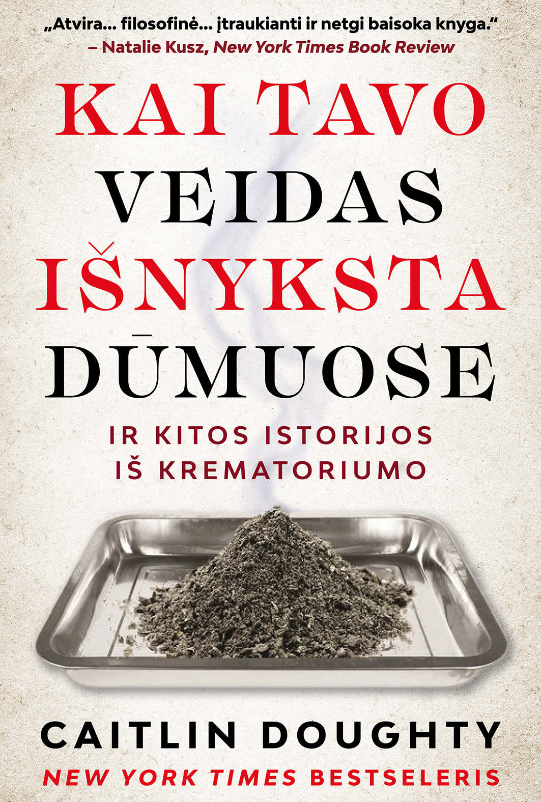 Kai tavo veidas išnyksta dūmuose