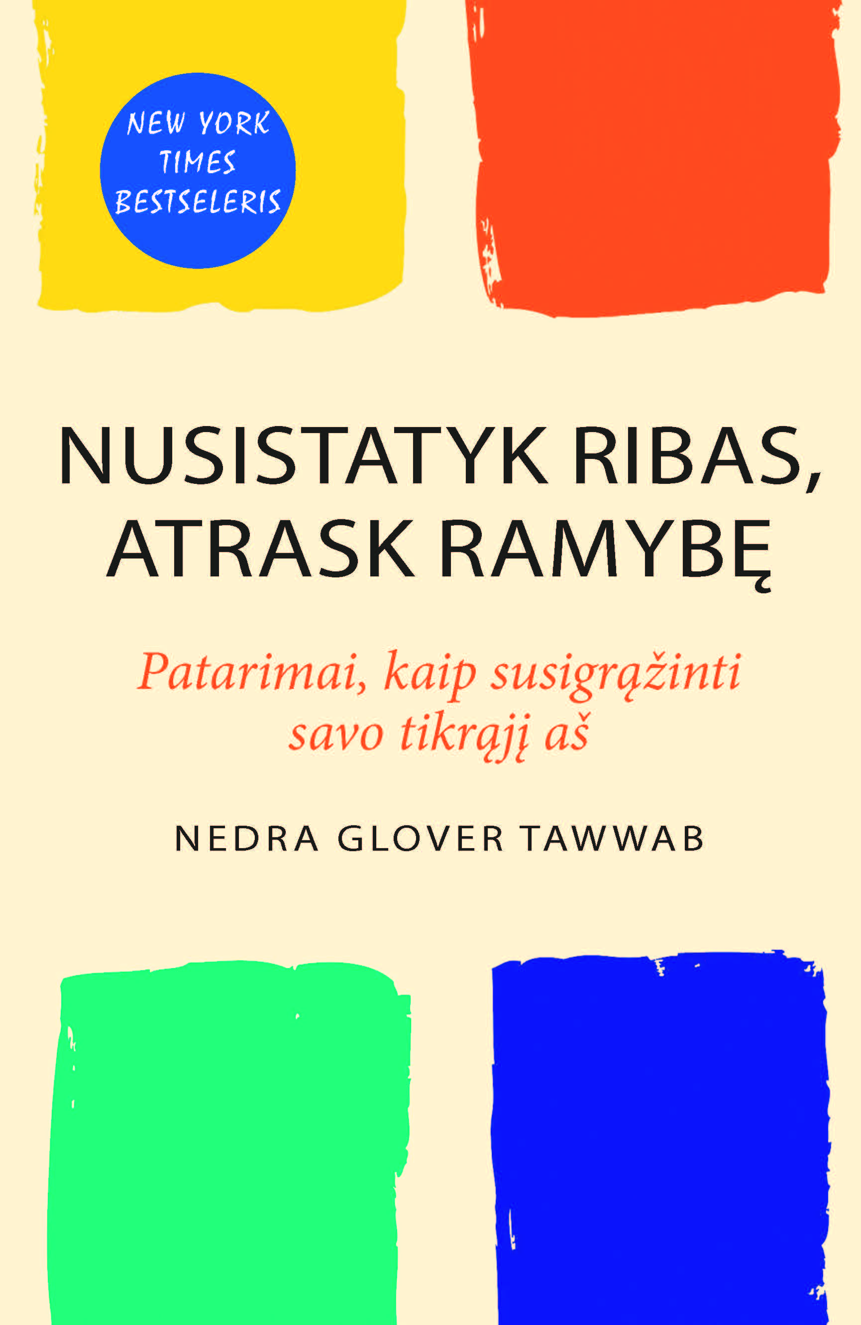 Nusistatyk ribas, atrask ramybę