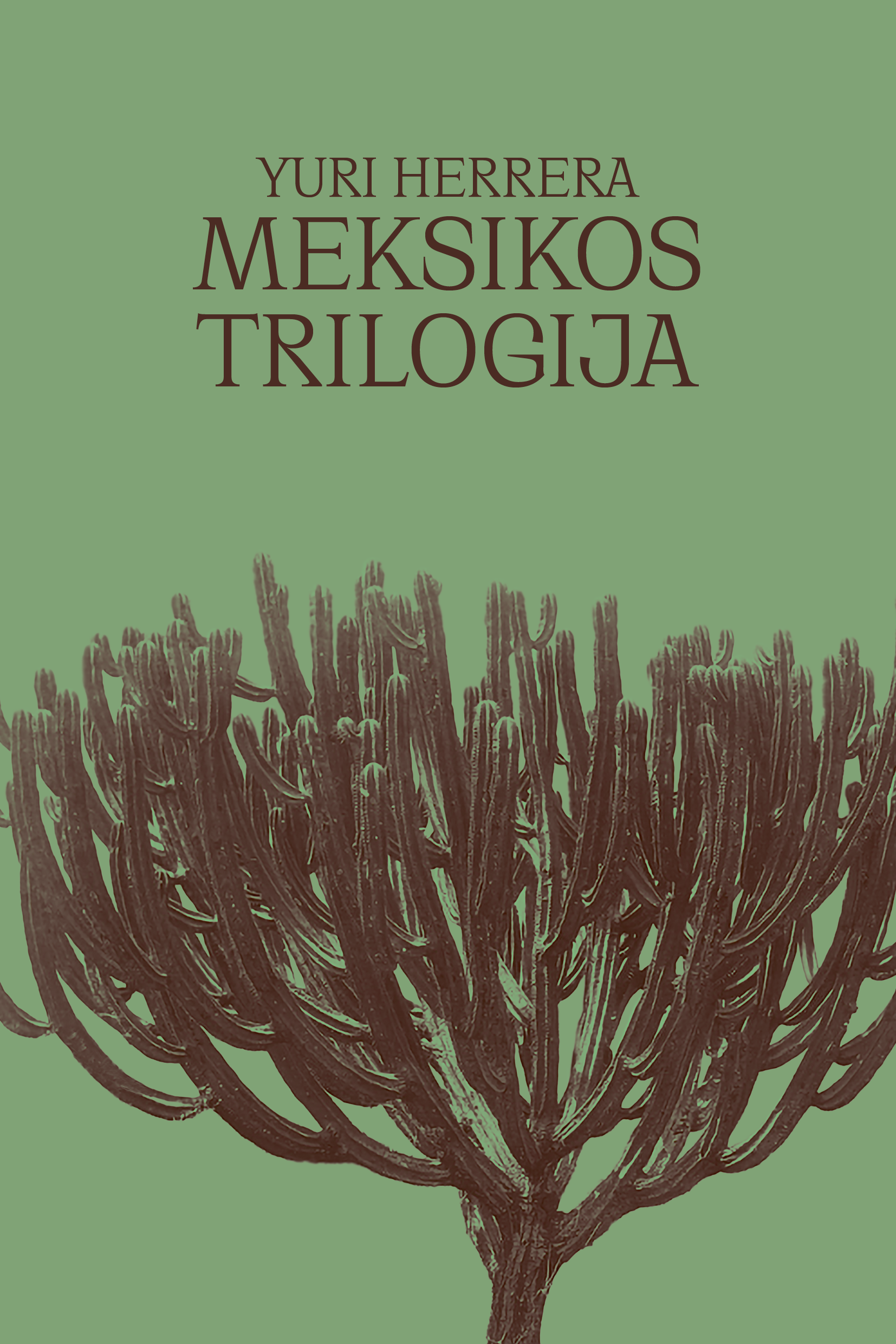 Meksikos trilogija