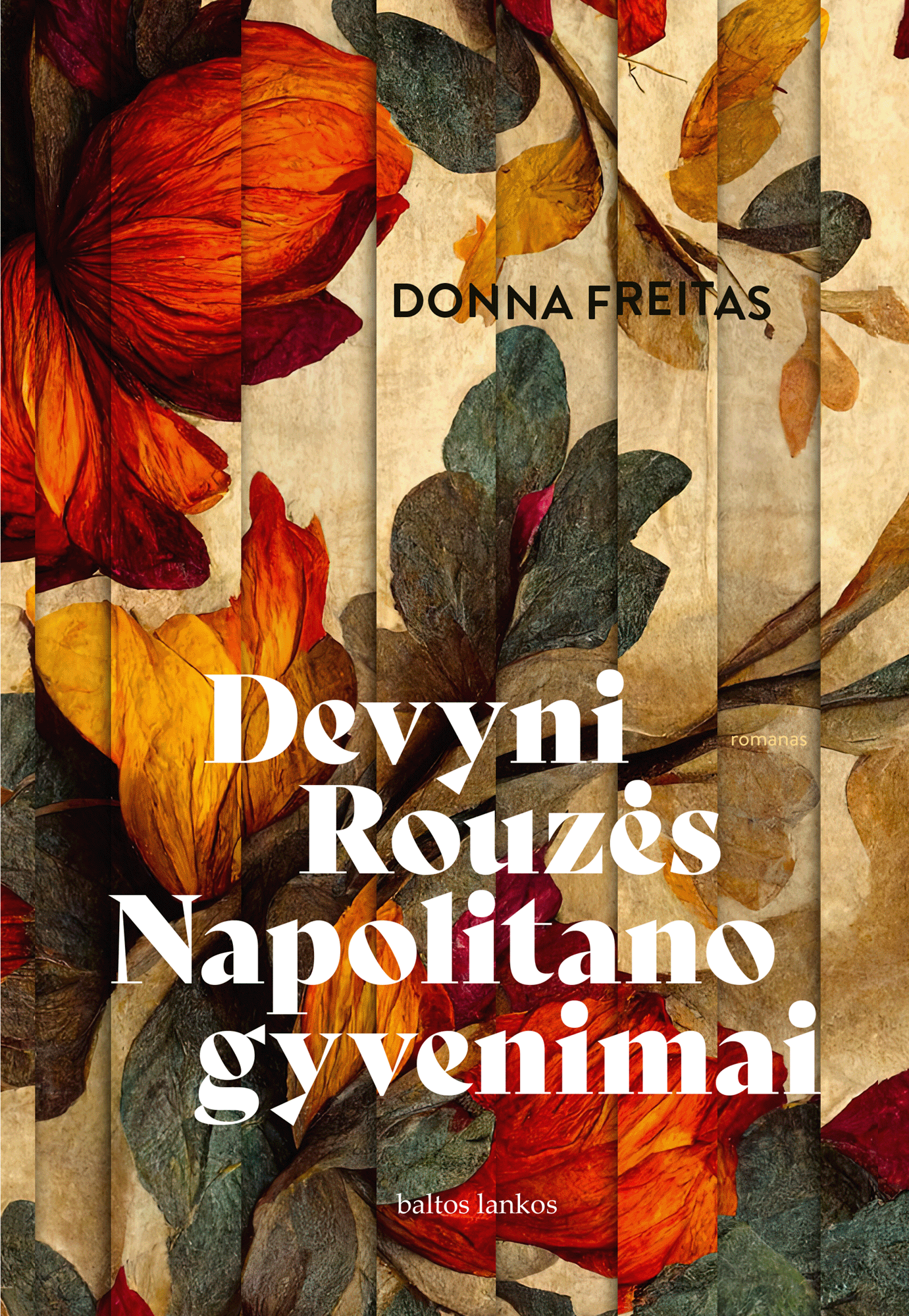 Devyni Rouzės Napolitano gyvenimai
