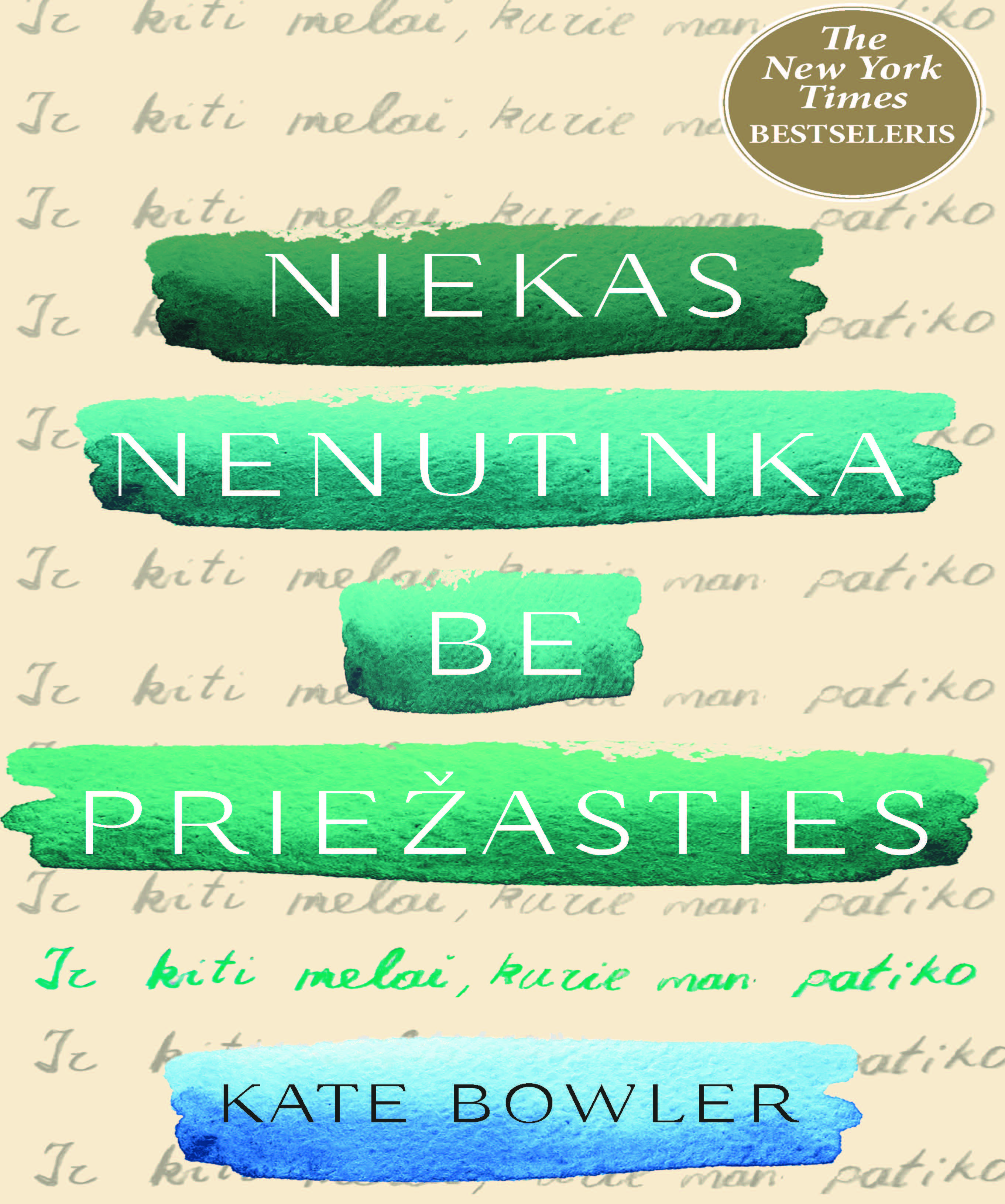 Niekas nenutinka be priežasties