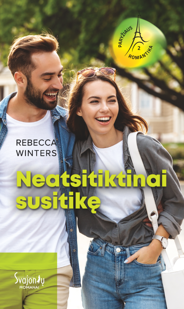Neatsitiktinai susitikę. Paryžiaus romantika. 2 knyga