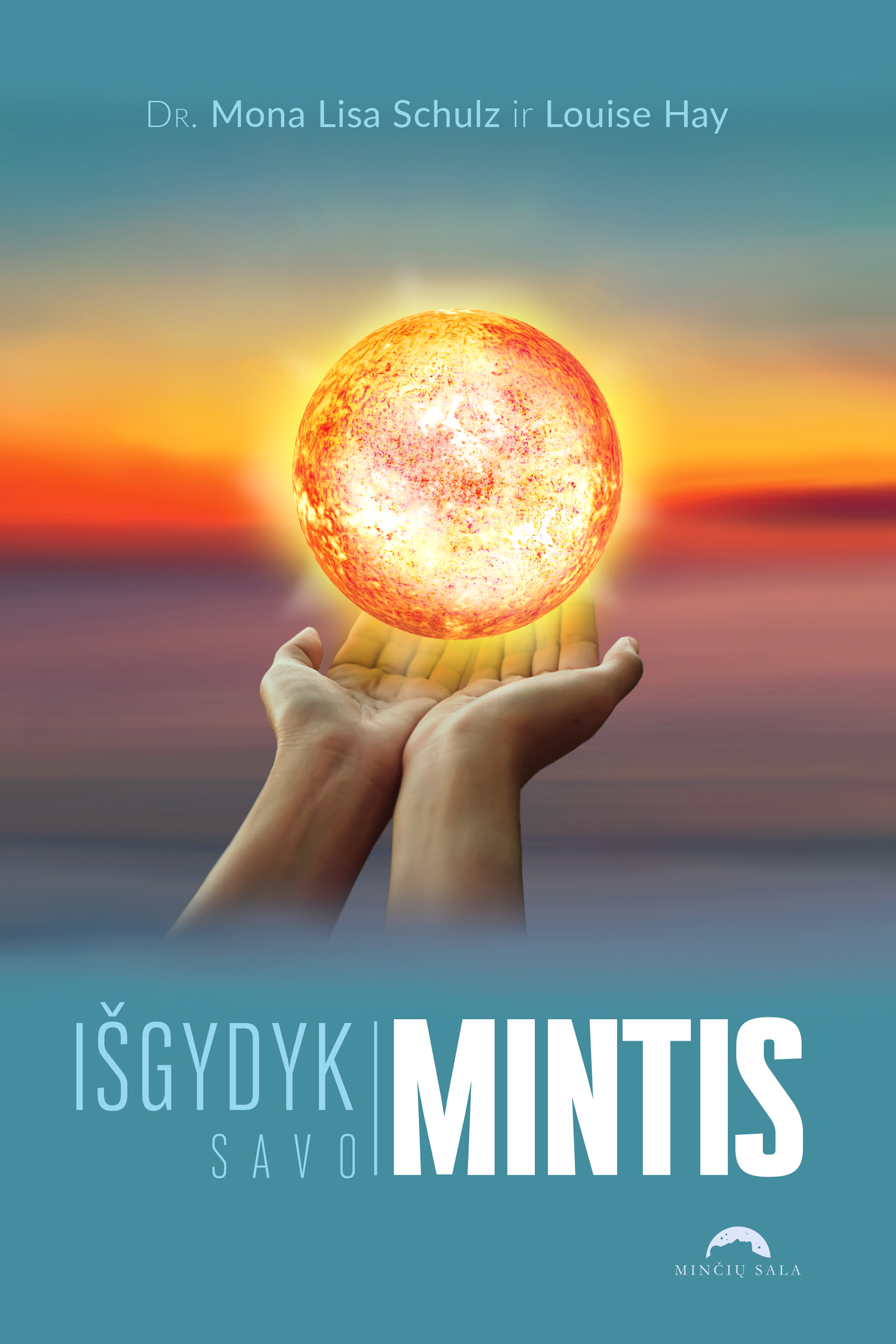 Išgydyk savo mintis