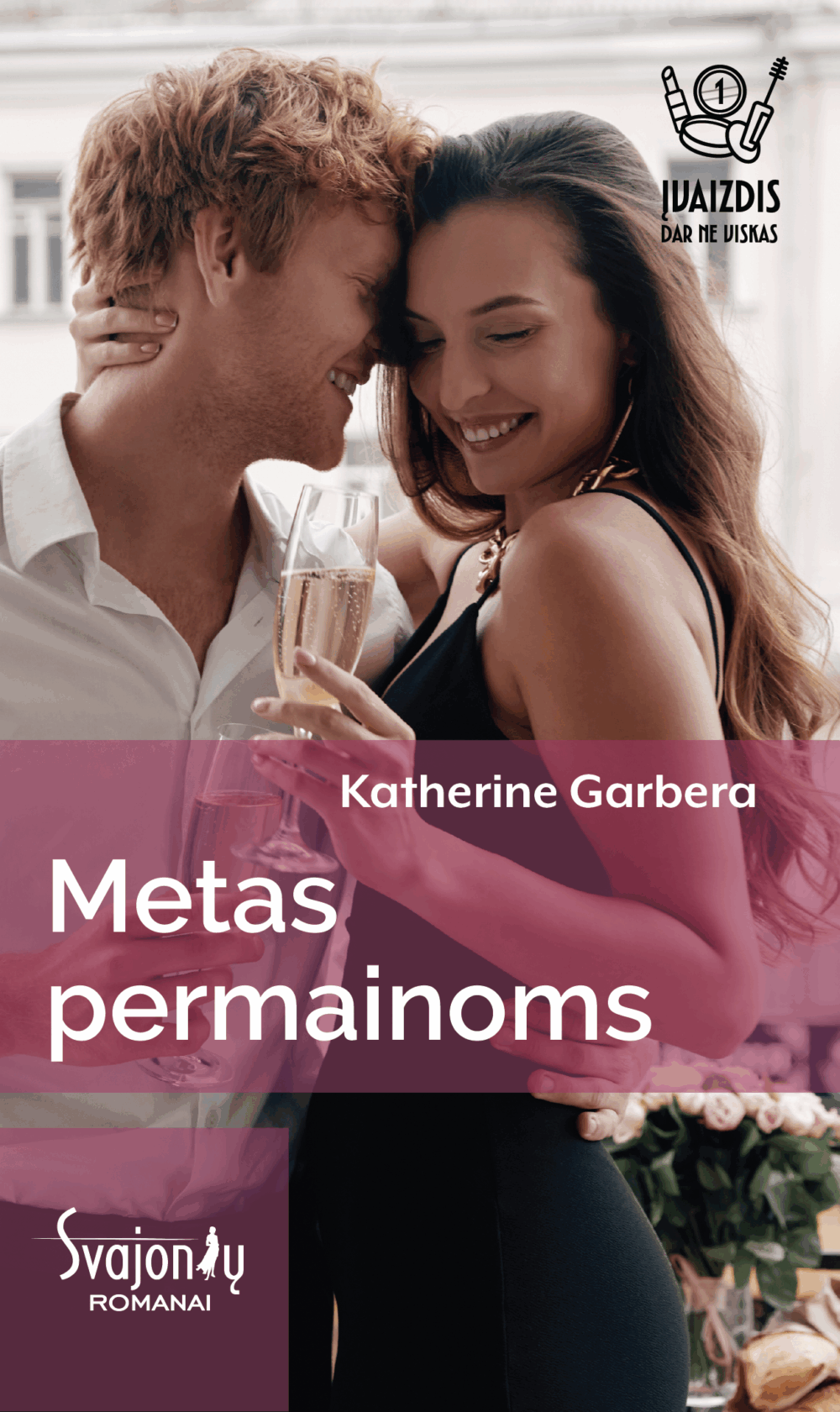 Metas permainoms. Įvaizdis dar ne viskas. 1 knyga