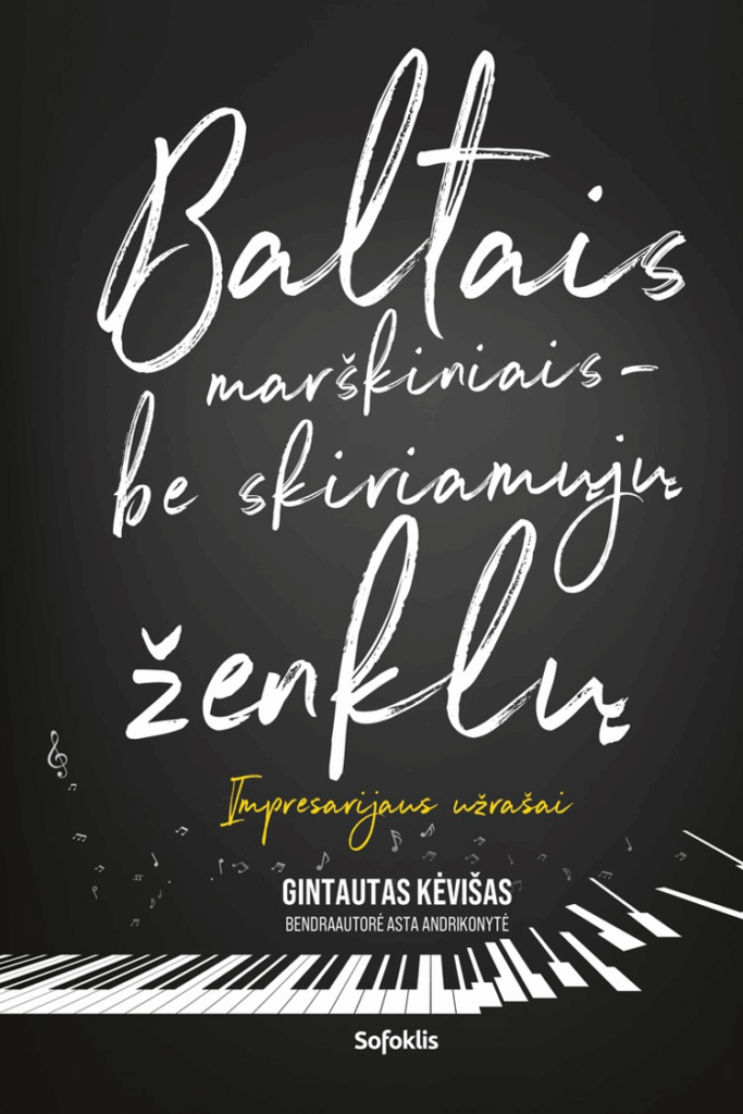 Baltais marškiniais - be skiriamųjų ženklų. Impresarijaus užrašai